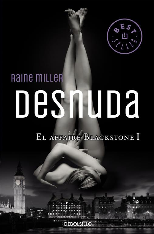 DESNUDA (EL AFFAIRE BLACKSTONE 1) | 9788466331746 | MILLER,RAINE | Llibreria Ombra | Llibreria online de Rubí, Barcelona | Comprar llibres en català i castellà online