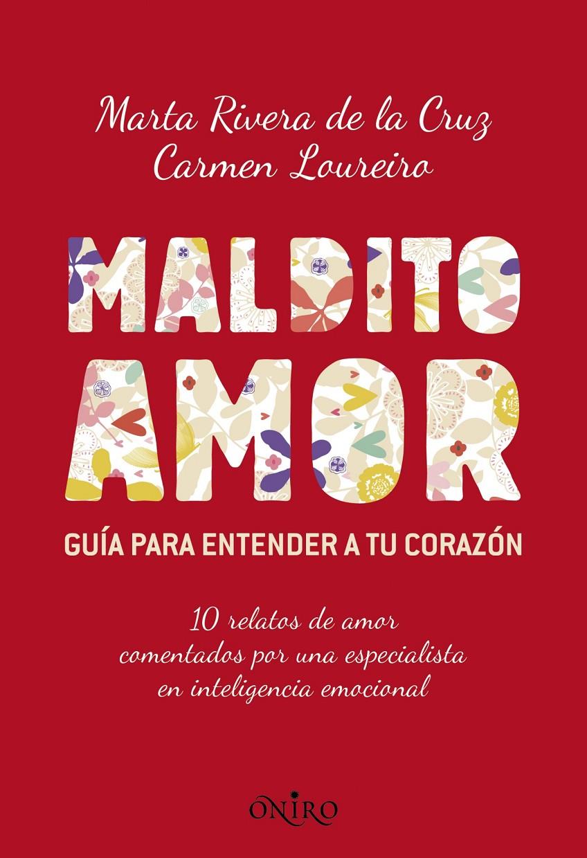 MALDITO AMOR | 9788497546256 | MARTA RIVERA DE LA CRUZ | Llibreria Ombra | Llibreria online de Rubí, Barcelona | Comprar llibres en català i castellà online