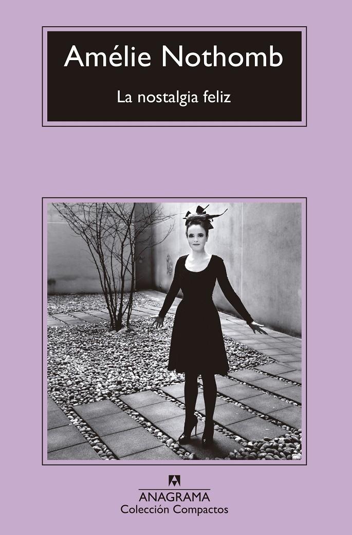 LA NOSTALGIA FELIZ | 9788433960092 | NOTHOMB, AMÉLIE | Llibreria Ombra | Llibreria online de Rubí, Barcelona | Comprar llibres en català i castellà online