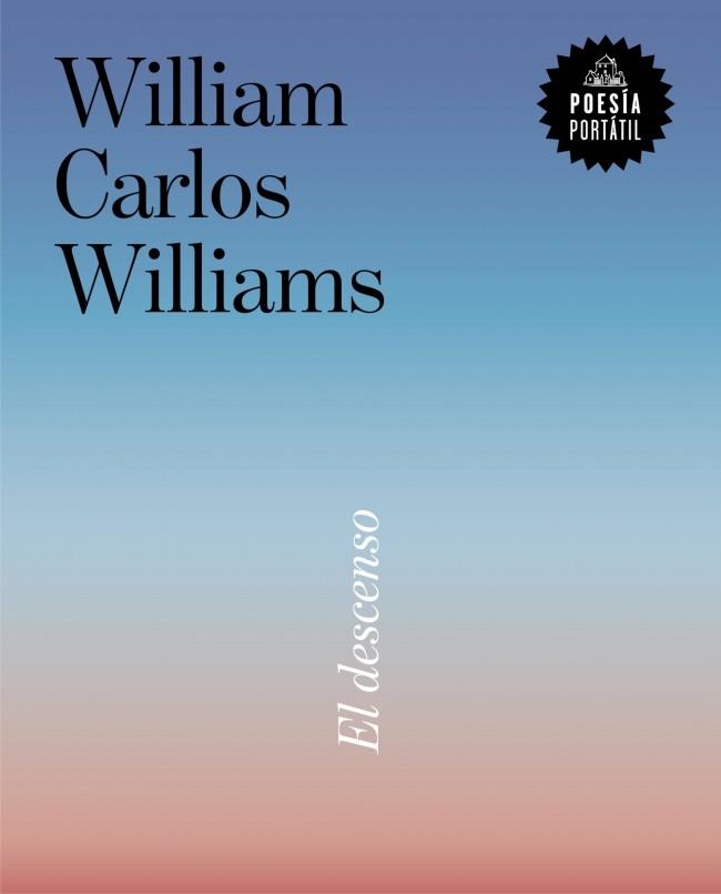 EL DESCENSO | 9788439746812 | WILLIAMS, WILLIAM CARLOS | Llibreria Ombra | Llibreria online de Rubí, Barcelona | Comprar llibres en català i castellà online