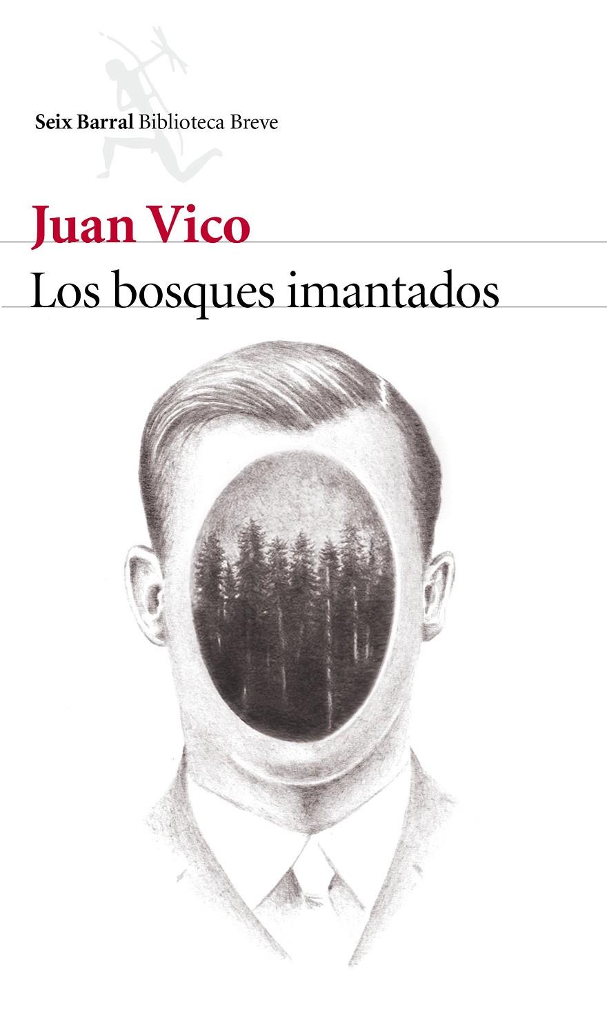 LOS BOSQUES IMANTADOS | 9788432227400 | JUAN VICO | Llibreria Ombra | Llibreria online de Rubí, Barcelona | Comprar llibres en català i castellà online