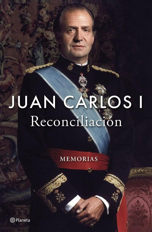 RECONCILIACIÓN | 9788408296225 | JUAN CARLOS I | Llibreria Ombra | Llibreria online de Rubí, Barcelona | Comprar llibres en català i castellà online