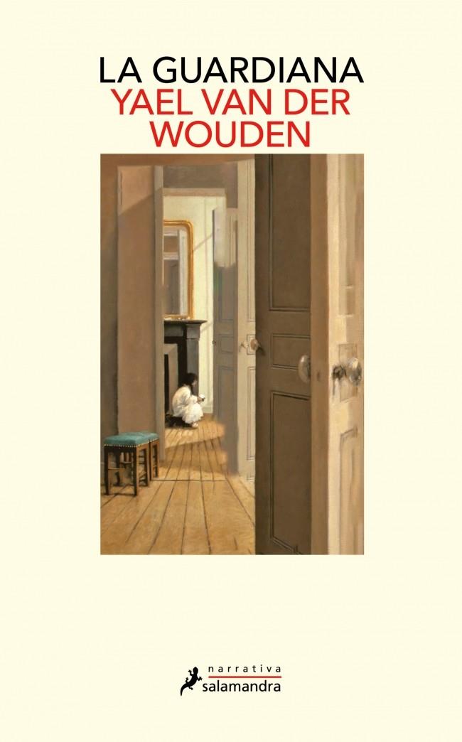 LA GUARDIANA | 9788418363016 | VAN DER WOUDEN, YAEL | Llibreria Ombra | Llibreria online de Rubí, Barcelona | Comprar llibres en català i castellà online