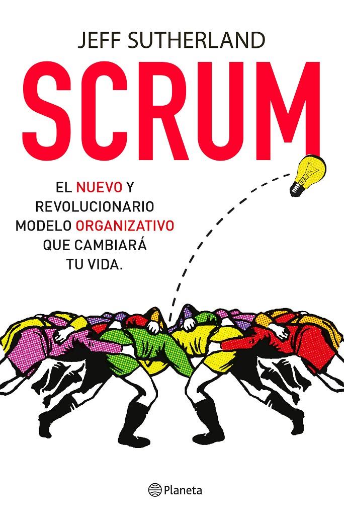 SCRUM | 9788408135326 | JEFF SUTHERLAND | Llibreria Ombra | Llibreria online de Rubí, Barcelona | Comprar llibres en català i castellà online