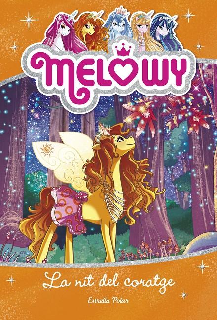 MELOWY. LA NIT DEL CORATGE | 9788491371823 | DANIELLE STAR | Llibreria Ombra | Llibreria online de Rubí, Barcelona | Comprar llibres en català i castellà online
