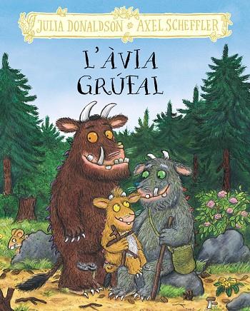 L'ÀVIA GRÚFAL | 9788413495262 | DONALDSON, JULIA | Llibreria Ombra | Llibreria online de Rubí, Barcelona | Comprar llibres en català i castellà online