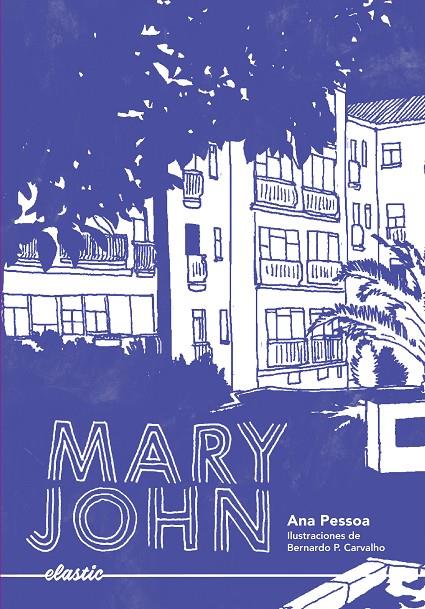 MARY JOHN | 9788419478054 | PESSOA, ANA | Llibreria Ombra | Llibreria online de Rubí, Barcelona | Comprar llibres en català i castellà online