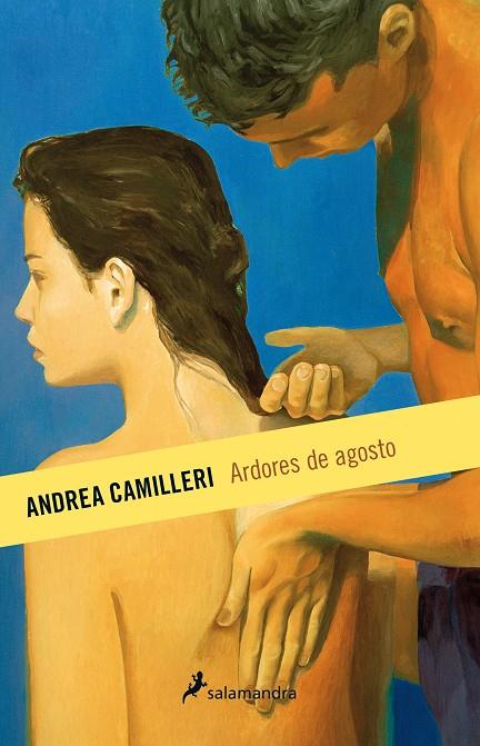 ARDORES DE AGOSTO | 9788498386851 | CAMILLERI, ANDREA | Llibreria Ombra | Llibreria online de Rubí, Barcelona | Comprar llibres en català i castellà online