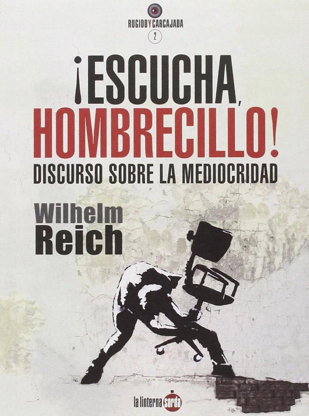 ¡ESCUCHA, HOMBRECILLO! | 9788494246685 | REICH, WILHELM | Llibreria Ombra | Llibreria online de Rubí, Barcelona | Comprar llibres en català i castellà online
