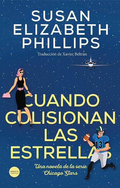 CUANDO COLISIONAN LAS ESTRELLAS | 9788418883057 | SUSAN ELIZABETH PHILLIPS | Llibreria Ombra | Llibreria online de Rubí, Barcelona | Comprar llibres en català i castellà online