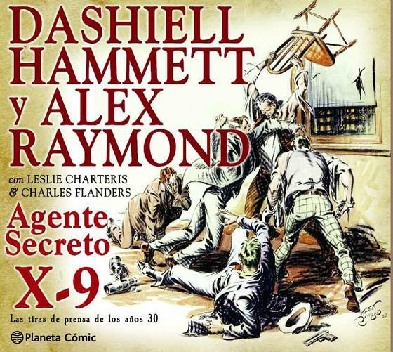 AGENTE SECRETO X-9 | 9788416543199 | DASHIELL HAMMETT/ALEX RAYMOND | Llibreria Ombra | Llibreria online de Rubí, Barcelona | Comprar llibres en català i castellà online