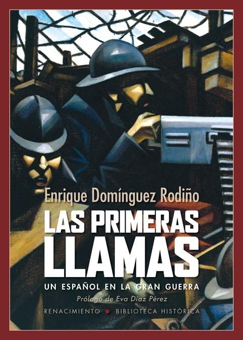 LAS PRIMERAS LLAMAS | 9788416246922 | DOMÍNGUEZ RODIÑO, ENRIQUE | Llibreria Ombra | Llibreria online de Rubí, Barcelona | Comprar llibres en català i castellà online