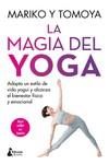 MAGIA DEL YOGA,LA | 9788416788798 | MARIKO Y TOMOYA | Llibreria Ombra | Llibreria online de Rubí, Barcelona | Comprar llibres en català i castellà online