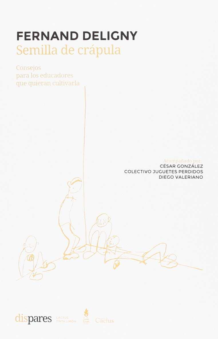 SEMILLA DE CRAPULA | 9789873831232 | DELIGNY FERNAND | Llibreria Ombra | Llibreria online de Rubí, Barcelona | Comprar llibres en català i castellà online
