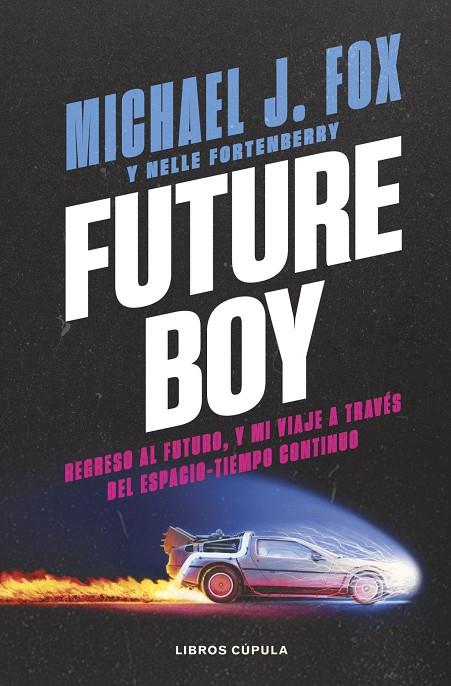 FUTURE BOY | 9788448045487 | J. FOX, MICHAEL | Llibreria Ombra | Llibreria online de Rubí, Barcelona | Comprar llibres en català i castellà online