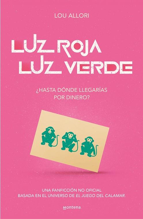 LUZ ROJA, LUZ VERDE. EL JUEGO DEL CALAMAR. UNA NOVELA NO OFICIAL | 9788419085481 | ALLORI, LOU | Llibreria Ombra | Llibreria online de Rubí, Barcelona | Comprar llibres en català i castellà online