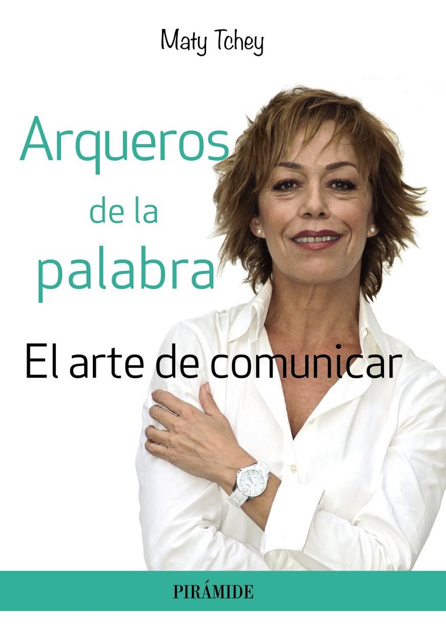 ARQUEROS DE LA PALABRA | 9788436834277 | TCHEY, MATY | Llibreria Ombra | Llibreria online de Rubí, Barcelona | Comprar llibres en català i castellà online