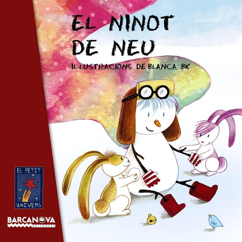 EL NINOT DE NEU | 9788448938772 | EDITORIAL BARCANOVA | Llibreria Ombra | Llibreria online de Rubí, Barcelona | Comprar llibres en català i castellà online