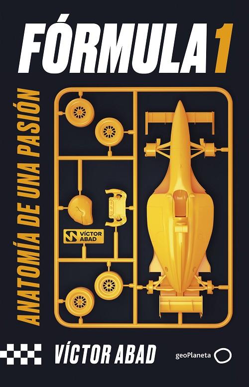 FÓRMULA 1 | 9788408281504 | ABAD, VÍCTOR | Llibreria Ombra | Llibreria online de Rubí, Barcelona | Comprar llibres en català i castellà online