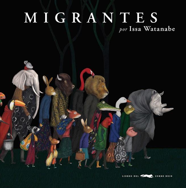 MIGRANTES | 9788494990151 | WATANABE, ISSA | Llibreria Ombra | Llibreria online de Rubí, Barcelona | Comprar llibres en català i castellà online