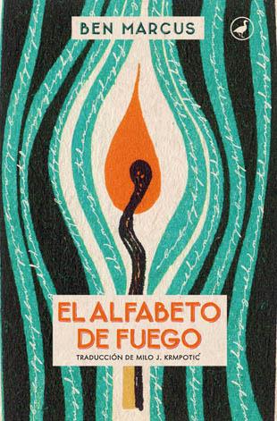 EL ALFABETO DE FUEGO | 9788416673032 | MARCUS, BEN | Llibreria Ombra | Llibreria online de Rubí, Barcelona | Comprar llibres en català i castellà online