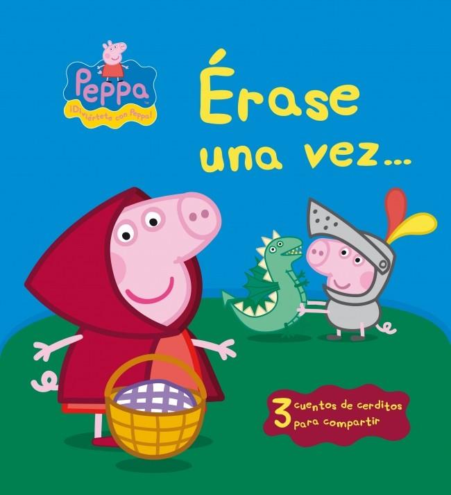 ÉRASE UNA VEZ... PEPPA PIG | 9788448836443 | Llibreria Ombra | Llibreria online de Rubí, Barcelona | Comprar llibres en català i castellà online