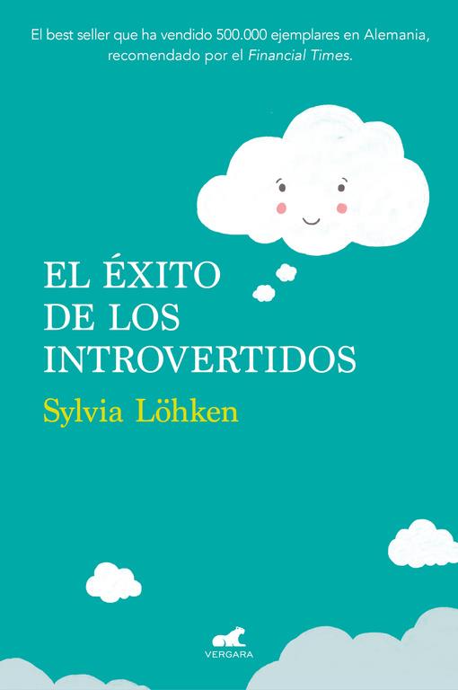 EL ÉXITO DE LOS INTROVERTIDOS | 9788416076406 | SYLVIA LÖHKEN | Llibreria Ombra | Llibreria online de Rubí, Barcelona | Comprar llibres en català i castellà online