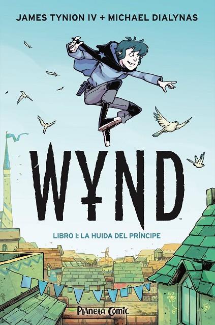 WYND Nº 01 | 9788491749189 | TYNION IV, JAMES/DIALYNAS, MICHAEL | Llibreria Ombra | Llibreria online de Rubí, Barcelona | Comprar llibres en català i castellà online