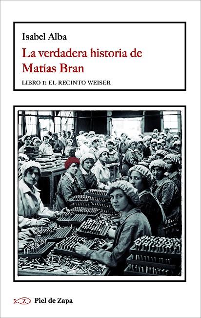 LA VERDADERA HISTORIA DE MATÍAS BRAN | 9788418550942 | ALBA, ISABEL | Llibreria Ombra | Llibreria online de Rubí, Barcelona | Comprar llibres en català i castellà online