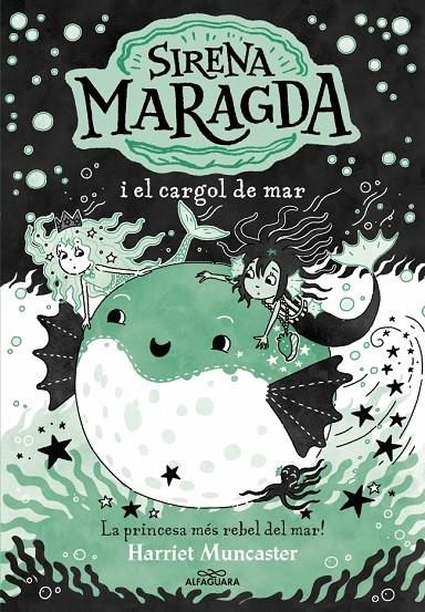 LA SIRENA MARAGDA 5 - LA SIRENA MARAGDA I EL CARGOL DE MAR | 9788410190924 | MUNCASTER, HARRIET | Llibreria Ombra | Llibreria online de Rubí, Barcelona | Comprar llibres en català i castellà online