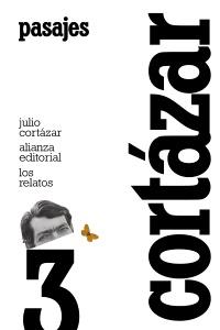 LOS RELATOS 3 PASAJES | 9788420609379 | JULIO CORTAZAR | Llibreria Ombra | Llibreria online de Rubí, Barcelona | Comprar llibres en català i castellà online
