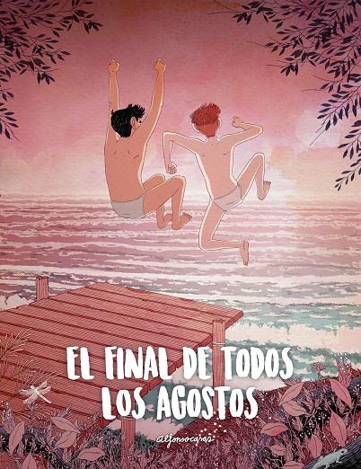 EL FINAL DE TODOS LOS AGOSTOS | 9788419466419 | CASAS, ALFONSO | Llibreria Ombra | Llibreria online de Rubí, Barcelona | Comprar llibres en català i castellà online