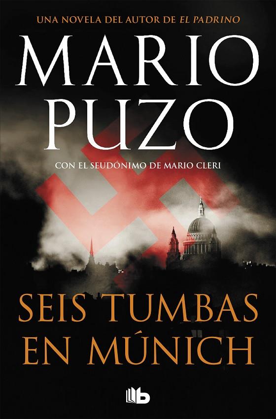 SEIS TUMBAS EN MÚNICH | 9788490705247 | PUZO, MARIO | Llibreria Ombra | Llibreria online de Rubí, Barcelona | Comprar llibres en català i castellà online