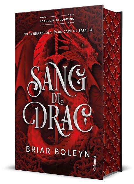 SANG DE DRAC (ACADÈMIA BLOODWING 1) EDICIÓ LIMITADA AMB CANTELLS TINTATS | 9788466434676 | BOLEYN, BRIAR | Llibreria Ombra | Llibreria online de Rubí, Barcelona | Comprar llibres en català i castellà online