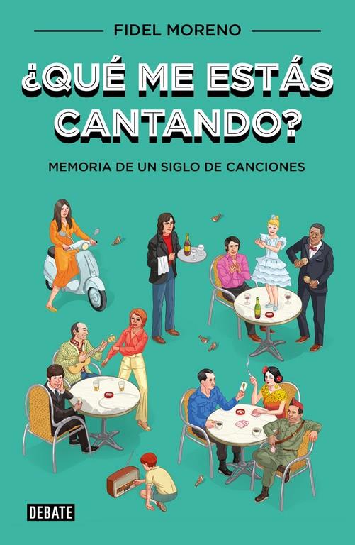 ¿QUÉ ME ESTÁS CANTANDO? | 9788499921341 | FIDEL MORENO | Llibreria Ombra | Llibreria online de Rubí, Barcelona | Comprar llibres en català i castellà online