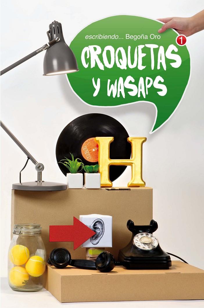 GA.339 CROQUETAS Y WASAPS | 9788467593518 | ORO PRADERA, BEGOÑA | Llibreria Ombra | Llibreria online de Rubí, Barcelona | Comprar llibres en català i castellà online