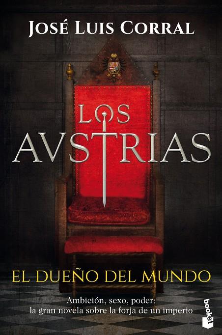 LOS AUSTRIAS. EL DUEÑO DEL MUNDO | 9788408224839 | CORRAL, JOSÉ LUIS | Llibreria Ombra | Llibreria online de Rubí, Barcelona | Comprar llibres en català i castellà online