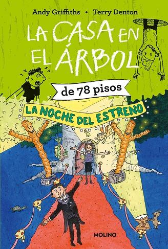 LA CASA EN EL ÁRBOL DE 78 PISOS. LA NOCHE DEL ESTRENO | 9788427222793 | GRIFFITHS, ANDY | Llibreria Ombra | Llibreria online de Rubí, Barcelona | Comprar llibres en català i castellà online