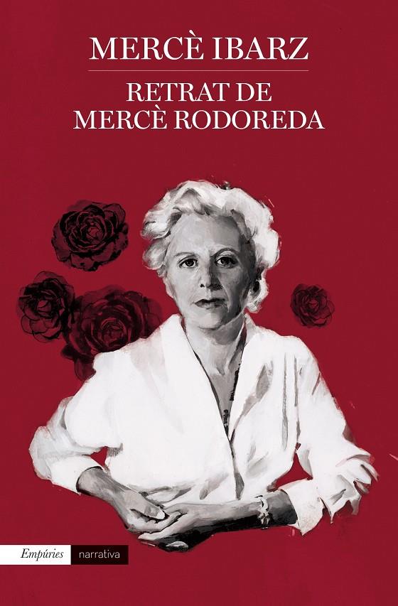 RETRAT DE MERCÈ RODOREDA | 9788418833250 | IBARZ, MERCÈ | Llibreria Ombra | Llibreria online de Rubí, Barcelona | Comprar llibres en català i castellà online