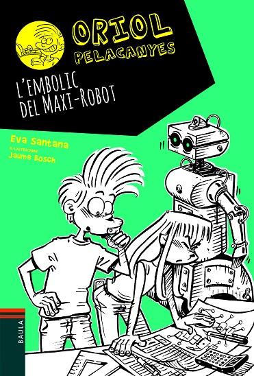 L'EMBOLIC DEL MAXI-ROBOT | 9788447939688 | SANTANA BIGAS, EVA | Llibreria Ombra | Llibreria online de Rubí, Barcelona | Comprar llibres en català i castellà online