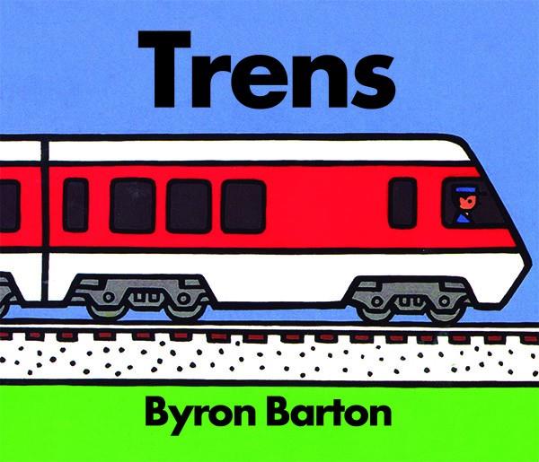 TRENS | 9788418900839 | BARTON, BYRON | Llibreria Ombra | Llibreria online de Rubí, Barcelona | Comprar llibres en català i castellà online