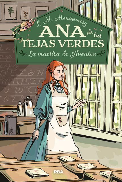 ANA DE LAS TEJAS VERDES 3. LA MAESTRA DE AVONLEA | 9788427213678 | MONTGOMERY , LUCY MAUD | Llibreria Ombra | Llibreria online de Rubí, Barcelona | Comprar llibres en català i castellà online