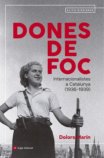 DONES DE FOC | 9791387853211 | MARÍN SILVESTRE, DOLORS | Llibreria Ombra | Llibreria online de Rubí, Barcelona | Comprar llibres en català i castellà online