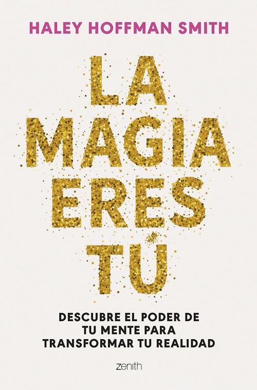 LA MAGIA ERES TÚ | 9788408309376 | HOFFMAN SMITH, HALEY | Llibreria Ombra | Llibreria online de Rubí, Barcelona | Comprar llibres en català i castellà online