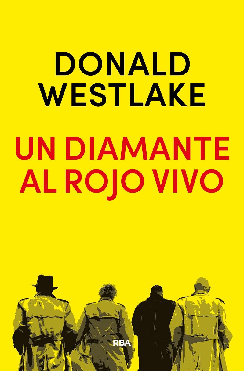 UN DIAMANTE AL ROJO VIVO | 9788490568651 | WESTLAKE , DONALD E. | Llibreria Ombra | Llibreria online de Rubí, Barcelona | Comprar llibres en català i castellà online
