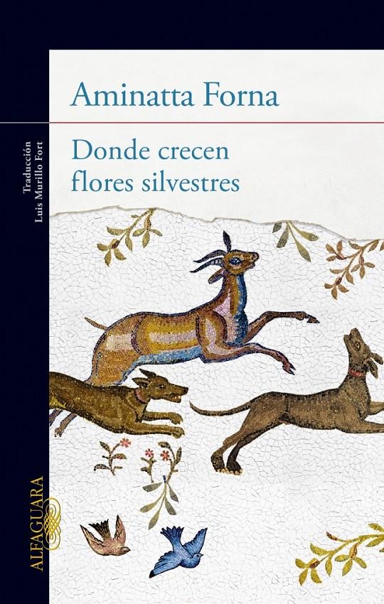 DONDE CRECEN FLORES SILVESTRES | 9788420414911 | FORNA,AMINATTA | Llibreria Ombra | Llibreria online de Rubí, Barcelona | Comprar llibres en català i castellà online