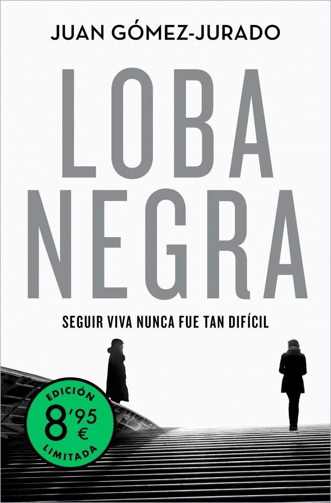LOBA NEGRA (EDICIÓN LIMITADA) (ANTONIA SCOTT 2) | 9791387871192 | GÓMEZ-JURADO, JUAN | Llibreria Ombra | Llibreria online de Rubí, Barcelona | Comprar llibres en català i castellà online