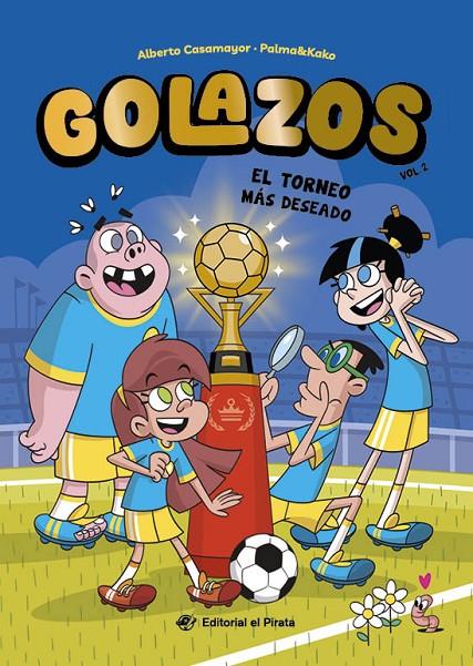 GOLAZOS 02 - EL TORNEO MÁS DESEADO | 9788419898555 | CASAMAYOR, ALBERTO | Llibreria Ombra | Llibreria online de Rubí, Barcelona | Comprar llibres en català i castellà online