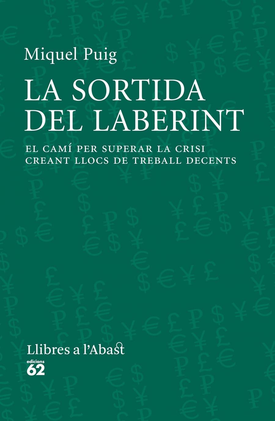 LA SORTIDA DEL LABERINT | 9788429771565 | MIQUEL PUIG RAPOSO | Llibreria Ombra | Llibreria online de Rubí, Barcelona | Comprar llibres en català i castellà online