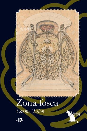 ZONA FOSCA | 9788492745531 | TULON I ARFELIS, CARME | Llibreria Ombra | Llibreria online de Rubí, Barcelona | Comprar llibres en català i castellà online